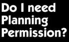 Do I Need Planning Permission?